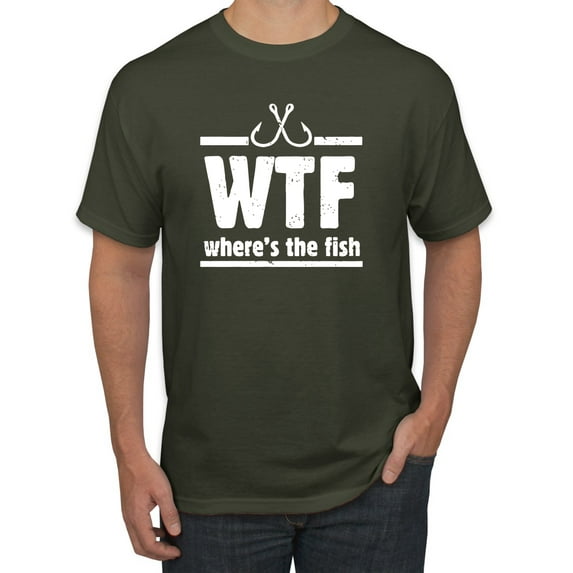Where's the Fish WTF Parody | Mens Fishing Graphic T-Shirt, Military Green, 3XL