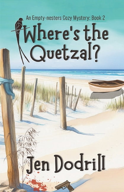 Where's the Quetzal?: (An Empty-nesters Cozy Mystery, book 2), (Paperback)