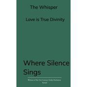 Where silence Sings The Whisper, Paperback