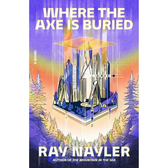 Pre-Owned Where the Axe Is Buried (Hardcover) 0374615365 9780374615369