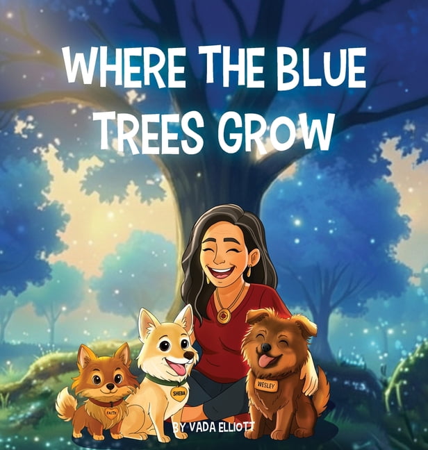 Where the Blue Trees Grow, (Hardcover)