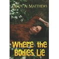 thumbnail image 1 of Where the Bodies Lie (Paperback), 1 of 1