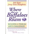 thumbnail image 1 of Pre-Owned Where the Buffaloes Roam: Building a Team for Life Challenges (Hardcover) 0962853089 9780962853081, 1 of 1