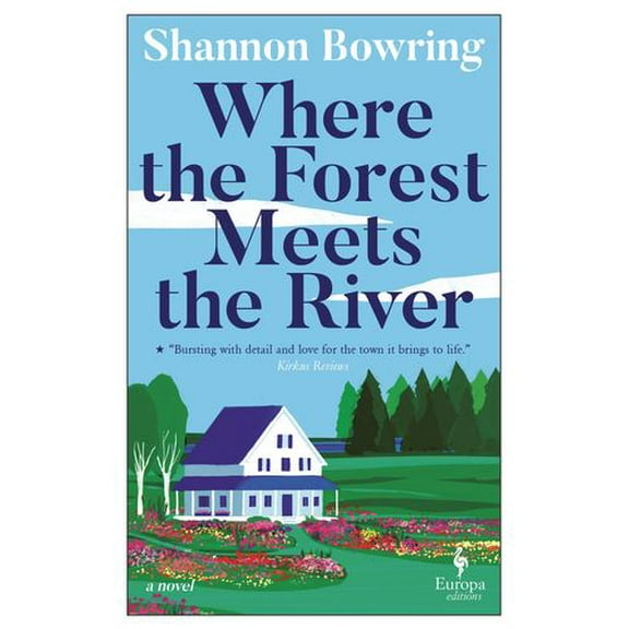 Where the Forest Meets the River