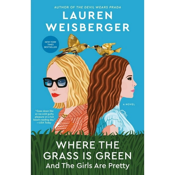 Where the Grass Is Green and the Girls Are Pretty : A Novel (Paperback)