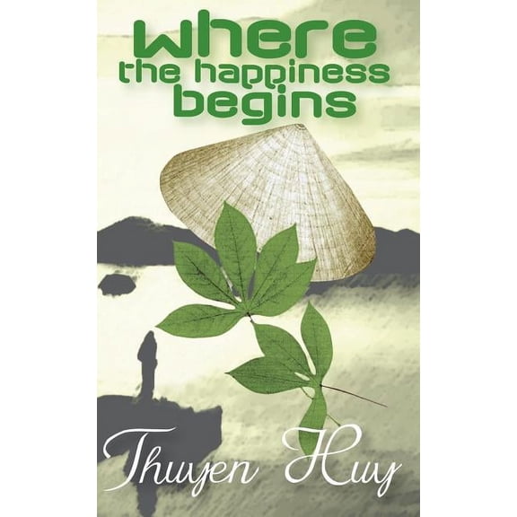 Where the Happiness Begins (Paperback)