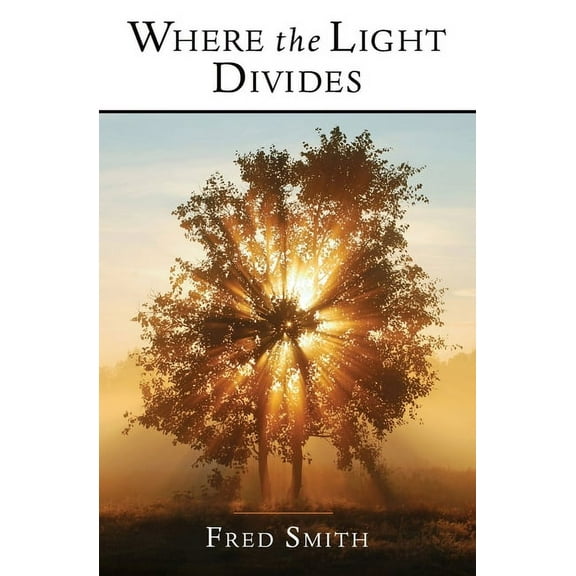 Where the Light Divides, (Paperback)