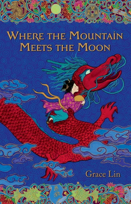 Where the Mountain Meets the Moon, (Paperback)