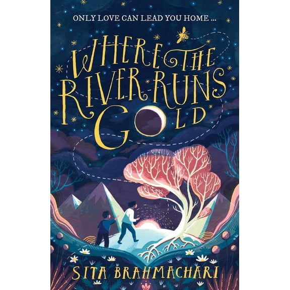 Where the River Runs Gold (Paperback)