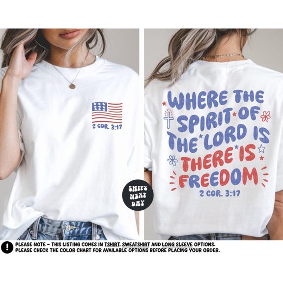 Where the Spirit of the Lord Is Shirt – Christian 4th of July Faith Freedom Tee