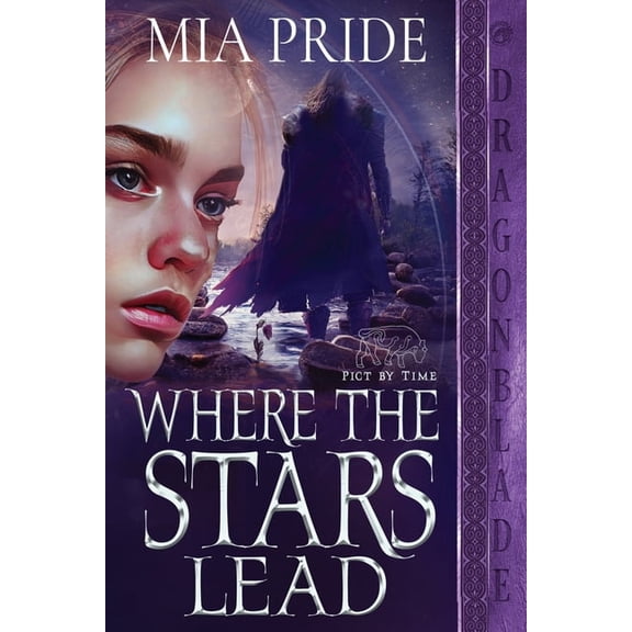 Pict by Time Where the Stars Lead, Book 2, (Paperback)