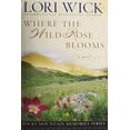 thumbnail image 1 of Pre-Owned Where the Wild Rose Blooms (Rocky Mountain Memories #1) (Hardcover) 0739463993 9780739463994, 1 of 1