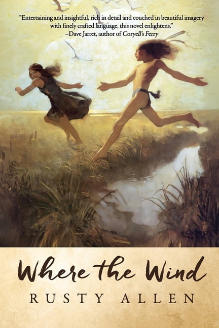 Where the Wind: A Lyrical Coming-of-Age Story, (Paperback)