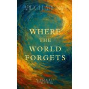 Where the World Forgets, Paperback