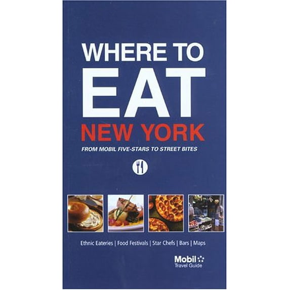 Pre-Owned Where to Eat New York (Mobil Dining Guide: New York) Paperback