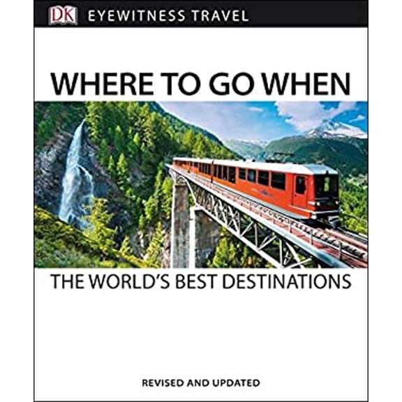 Pre-Owned Where to Go When the World's Best Destinations (Paperback) 146545960X 9781465459602