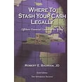 thumbnail image 1 of Pre-Owned Where to Stash Your Cash Legally (Paperback) 0615717322 9780615717326, 1 of 1