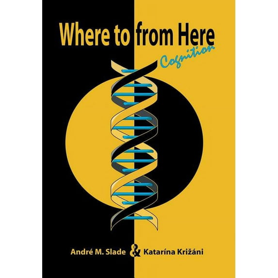 Where to from Here: Cognition, (Hardcover)
