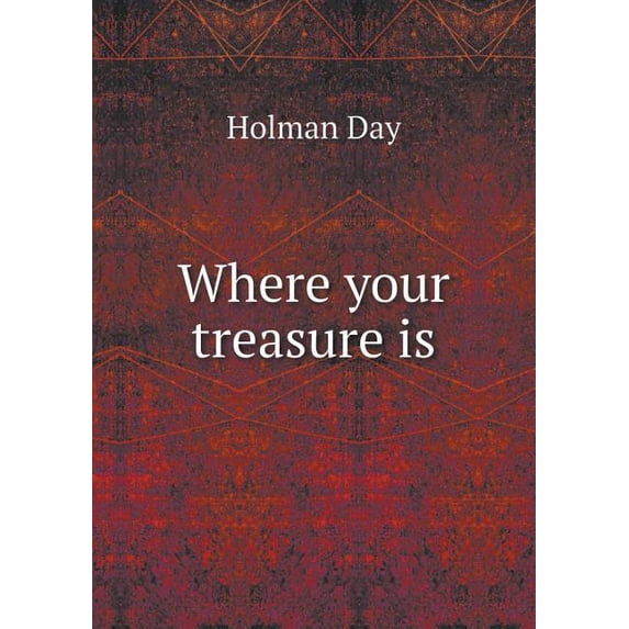 Where your treasure is (Paperback)