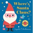 thumbnail image 1 of Wheres Santa Claus? (Board Book), 1 of 1