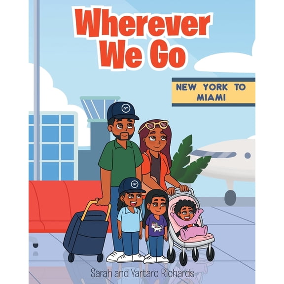 Wherever We Go, (Paperback)
