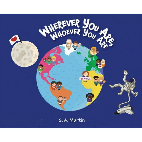 Wherever You Are, Whoever You Are, (Hardcover)