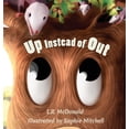 thumbnail image 1 of Wherever You Roam Up Instead Of Out: Growing Up Is Hard, Book 2, (Hardcover), 1 of 1