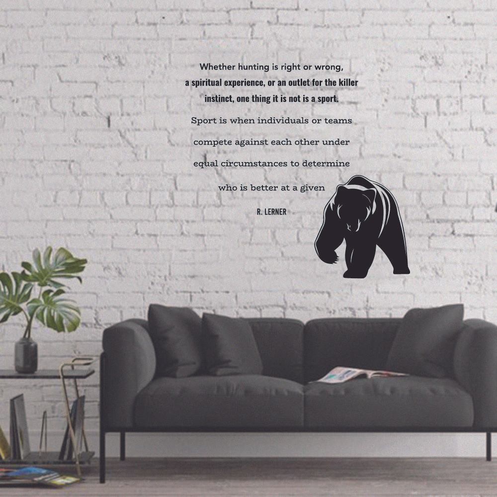 Whether Hunting Is Right Or Wrong Quote Hunting Hunter Huntsman Hunt Forest Animal Quotes Wall Decal Sticker Vinyl Art Mural Girls / Boys Home Room Walls Bedroom House Decor Decoration (40x40 inch) - image 1 of 3