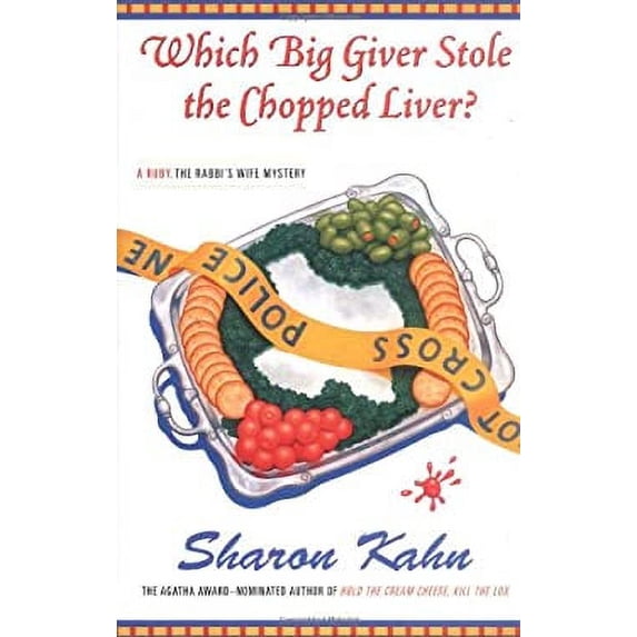 Pre-Owned Which Big Giver Stole the Chopped Liver?: A Ruby, the Rabbi's Wife Mystery (Hardcover) 0743243579 9780743243575