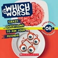 thumbnail image 1 of Pre-Owned Which Is Worse?: Crazy Questions to Ask Your Friends! (Paperback) 1338043048 9781338043044, 1 of 1