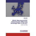 thumbnail image 1 of Which Macroeconomic Determinants Affect the Sovereign Risk in the EU? (Paperback), 1 of 1