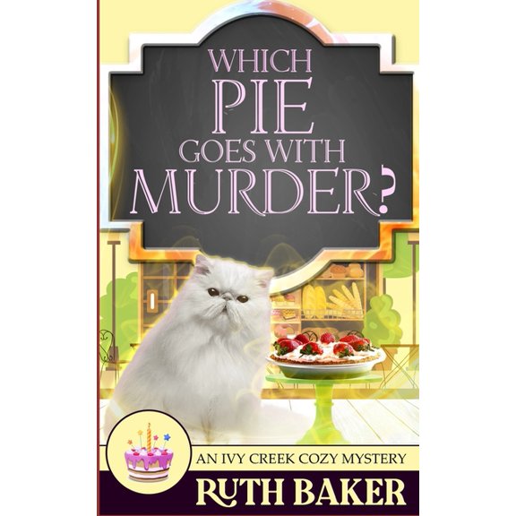 Which Pie Goes with Murder? (Paperback) by Ruth Baker