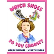 Which Shoes Do You Choose?, Hardcover
