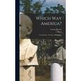 thumbnail image 1 of Which Way America?: Communism - Fascism - Democracy, (Hardcover), 1 of 1