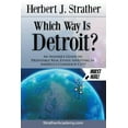 thumbnail image 1 of Which Way Is Detroit?: An Insider's Guide to Profitable Real Estate Investing in America's Comeback City!, (Paperback), 1 of 1