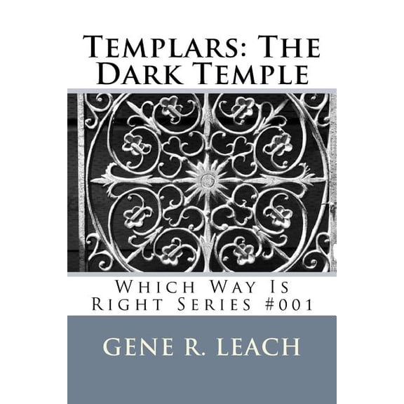 Templars: The Dark Temple: Which Way Is Right #001