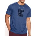 thumbnail image 1 of Whichone Best Dad Ever Graphics Print For Father's Day Leisure Comfy T-shirt Tops, Daddy's Best Gifts Sizes S-2XL, 1 of 8