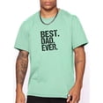 thumbnail image 1 of Whichone Best Dad Ever Graphics Print For Father's Day Leisure Comfy T-shirt Tops, Daddy's Best Gifts Sizes S-2XL, 1 of 8