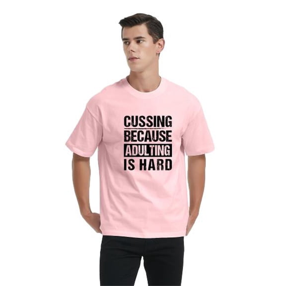 Whichone - Cussing Because Adulting Is Hard Mens Funny Sarcastic Parent Humor Graphics T-Shirt Pink Large