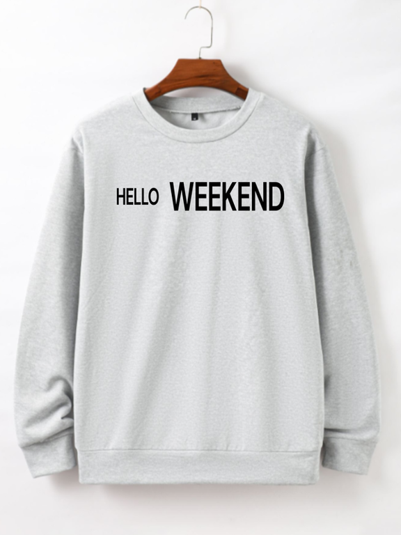 "Hello Weekend" Graphic Long Sleeve Crewneck Sweatshirt - 3 Colors (S-XXL) For Casual/Daily/Wardrobe Essential