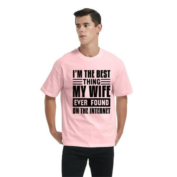 Whichone - I'm The Best Thing My Wife Ever Found On The Internet Men's Short Sleeve Graphics T-Shirt