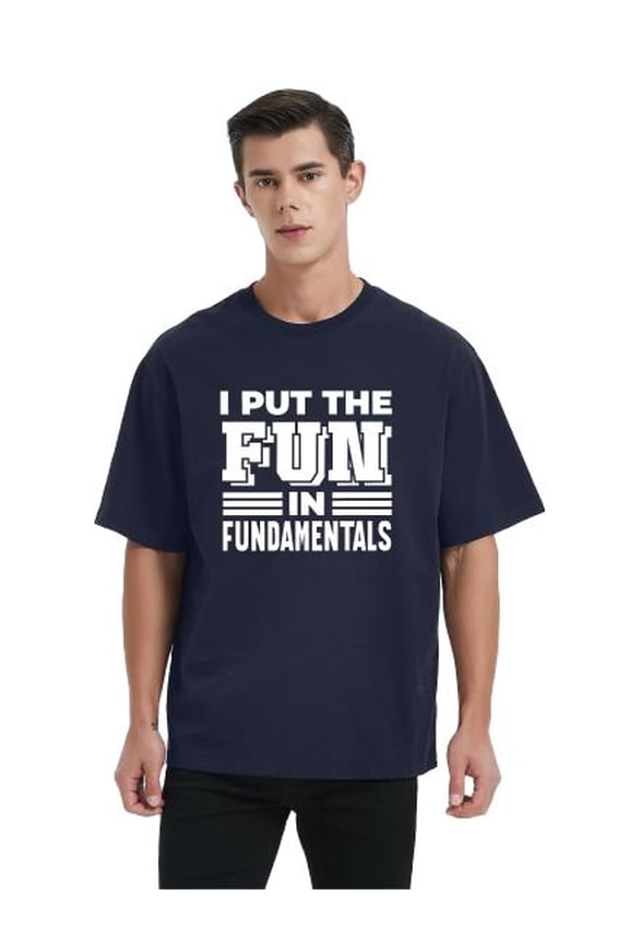 Men's Graphics Tee - I Put The Fun In Fundamentals - Regular Fit 100% Cotton