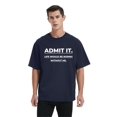 thumbnail image 1 of Whichone Mens Admit It Life Would Be Boring Without Me Funny Saying T-Shirt Navy Blue 3X-Large, 1 of 9