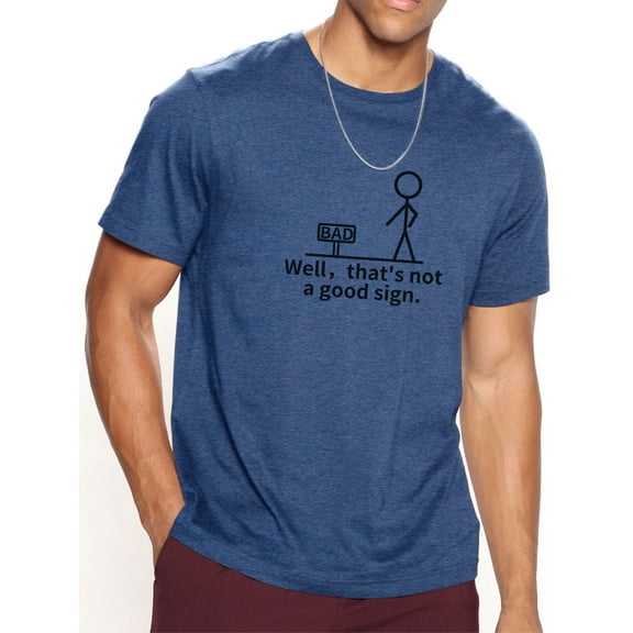 Whichone "That's Not A Good Sign " Print Men's and Big Men's Casual Graphic Design Short Sleeve Colorful Cotton T-Shirt Sizes S-2XL