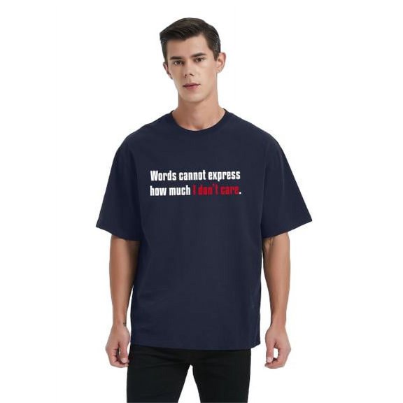 Whichone Words Cannot Express How Much I Don't Care Mens Novelty Sarcastic Graphics T Shirt With Short Sleeve