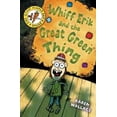 thumbnail image 1 of Whiff Eric and the Great Green Thing, 1 of 1