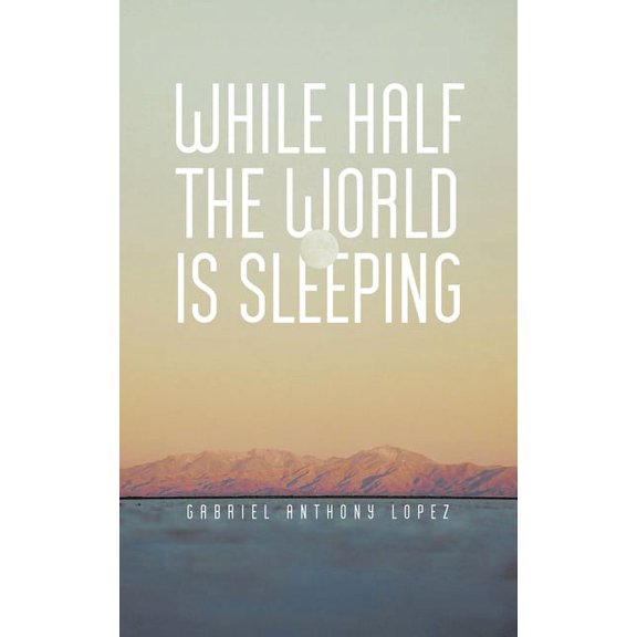 While Half The World Is Sleeping, (Paperback)