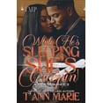 thumbnail image 1 of While He's Sleeping She's Creepin' While He's Sleeping She's Creepin' 3: A Bbw Romance, Book 3, (Paperback), 1 of 1