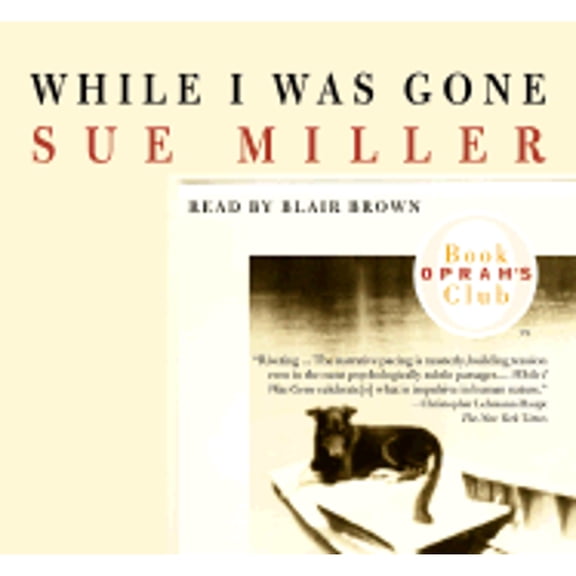 Pre-Owned While I Was Gone (Audiobook 9780375416651) by Sue Miller, Blair Brown