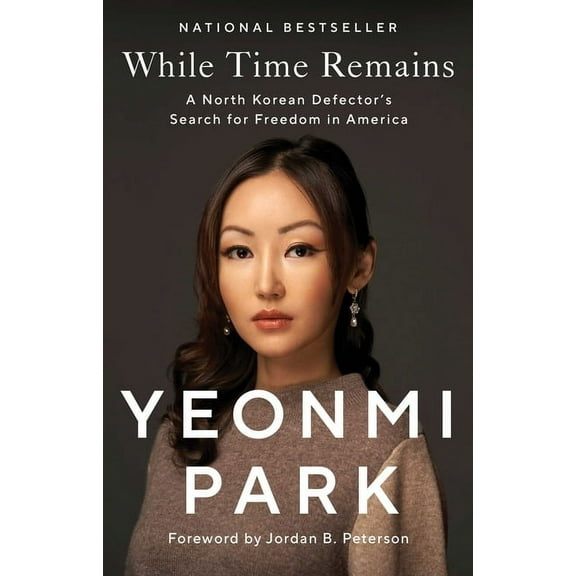 While Time Remains: A North Korean Defector's Search for Freedom in America, (Paperback)